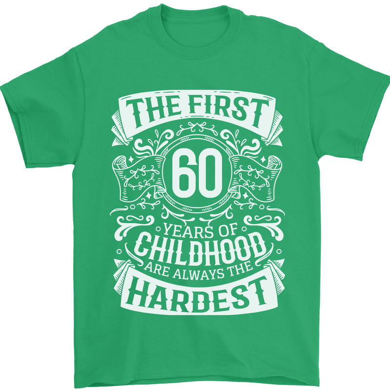 First 60 Years of Childhood Funny 60th Birthday Mens T-Shirt 100% Cotton Irish Green