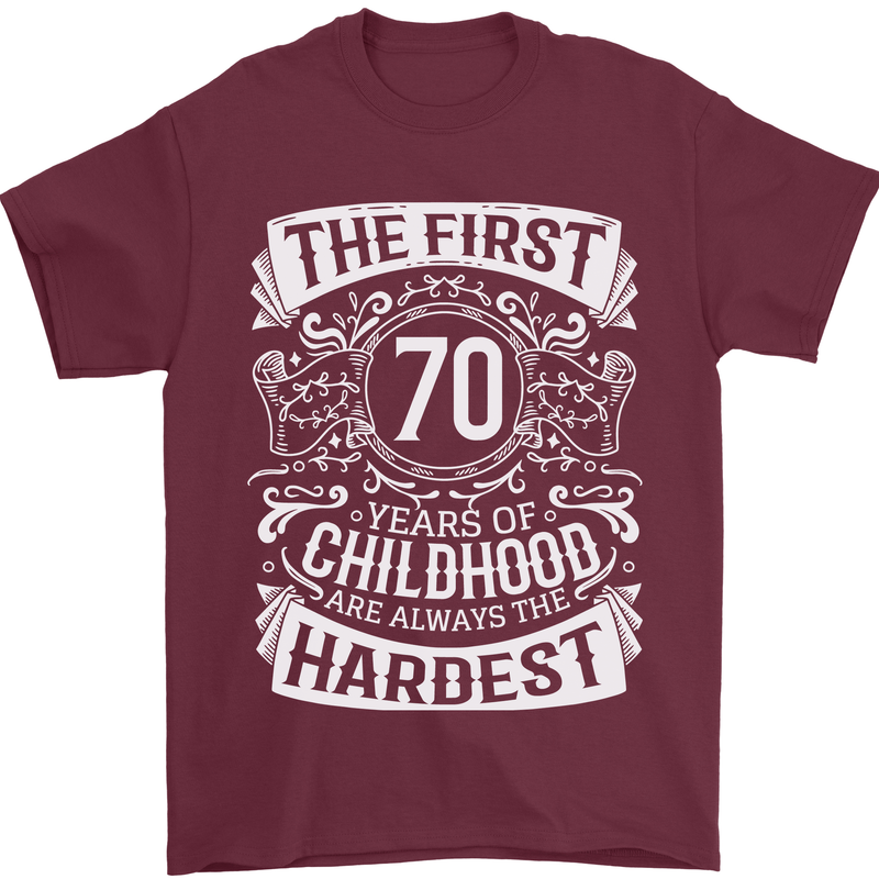 First 70 Years of Childhood Funny 70th Birthday Mens T-Shirt 100% Cotton Maroon