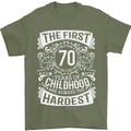 First 70 Years of Childhood Funny 70th Birthday Mens T-Shirt 100% Cotton Military Green