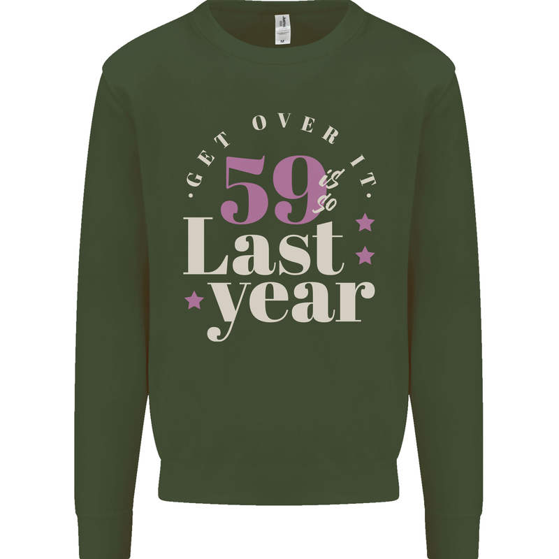 Funny 60th Birthday 59 is So Last Year Kids Sweatshirt Jumper Forest Green