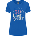Funny 60th Birthday 59 is So Last Year Womens Wider Cut T-Shirt Royal Blue