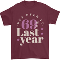 Funny 70th Birthday 69 is So Last Year Mens T-Shirt 100% Cotton Maroon