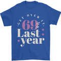 Funny 70th Birthday 69 is So Last Year Mens T-Shirt 100% Cotton Royal Blue