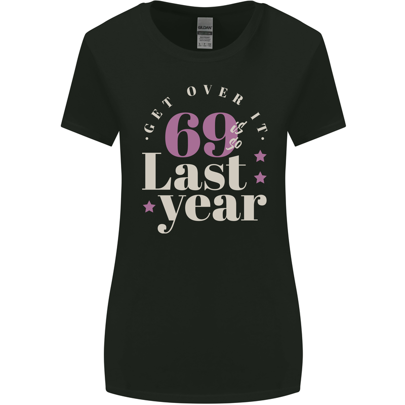 Funny 70th Birthday 69 is So Last Year Womens Wider Cut T-Shirt Black