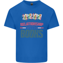 Funny Book Relationship Bookworm Reader Mens Cotton T-Shirt Tee Top Royal Blue