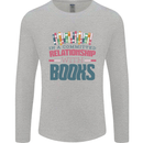 Funny Book Relationship Bookworm Reader Mens Long Sleeve T-Shirt Sports Grey