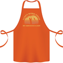 Funny Fishing Arm is In a Cast Fisherman Cotton Apron 100% Organic Orange
