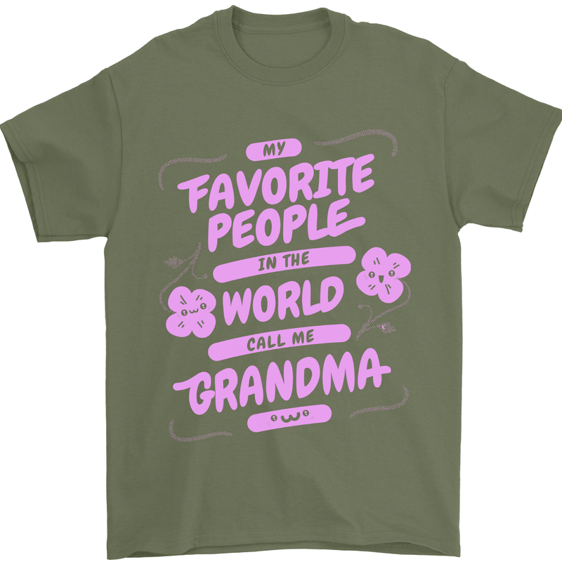 Funny Grandma Favourite People Grandparents Mens T-Shirt 100% Cotton Military Green