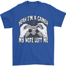 Gamer Wife Left Me Video Games Funny Gaming Mens T-Shirt 100% Cotton Royal Blue