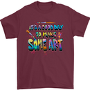 Good Day to Make Some Art Artist Mens T-Shirt 100% Cotton Maroon