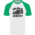Drifting Come With Me if You Want to Drift Mens S/S Baseball T-Shirt White/Green