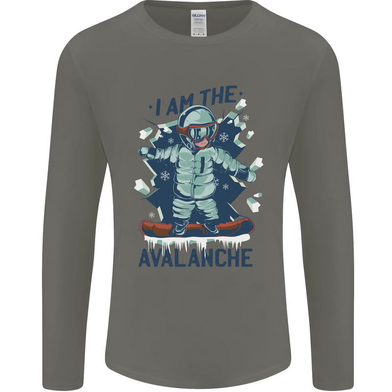 I Am the Avalanche Funny Snowboarding Mens Long Sleeve T-Shirt Charcoal