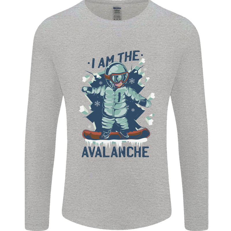 I Am the Avalanche Funny Snowboarding Mens Long Sleeve T-Shirt Sports Grey