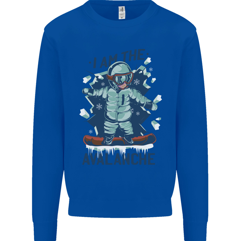 I Am the Avalanche Funny Snowboarding Mens Sweatshirt Jumper Royal Blue
