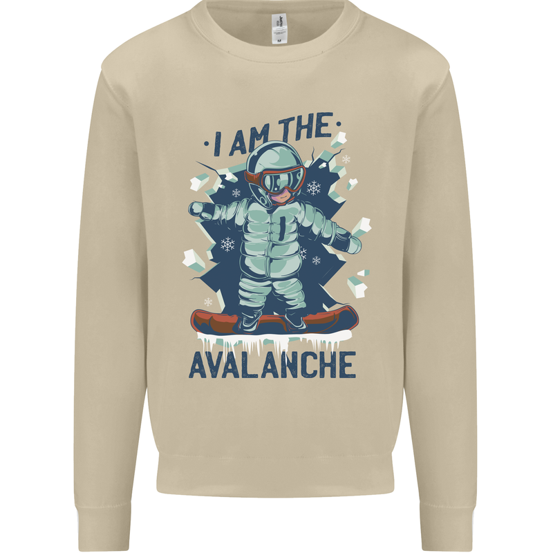 I Am the Avalanche Funny Snowboarding Mens Sweatshirt Jumper Sand