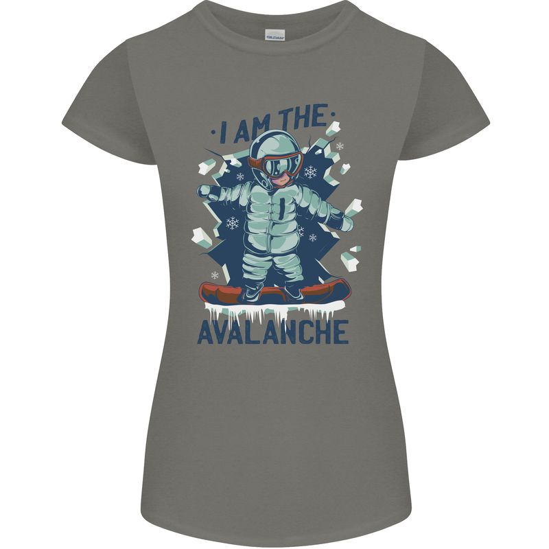 I Am the Avalanche Funny Snowboarding Womens Petite Cut T-Shirt Charcoal
