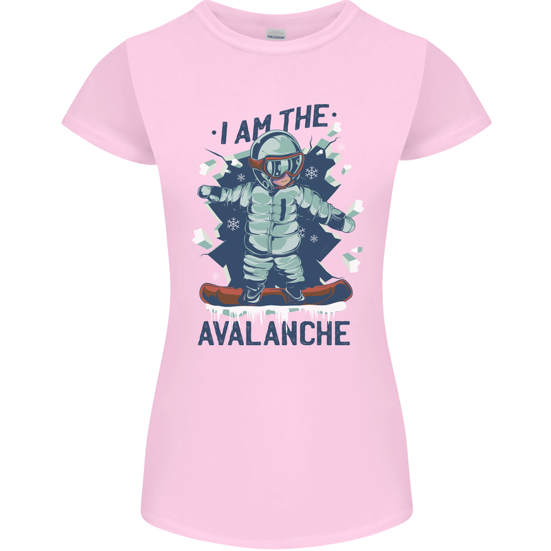 I Am the Avalanche Funny Snowboarding Womens Petite Cut T-Shirt Light Pink