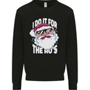 I Do It for the HO's Funny Christmas Santa Xmas Mens Sweatshirt Jumper Black