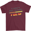 I Don't Get Older Funny Gaming Gamer Birthday Mens T-Shirt 100% Cotton Maroon