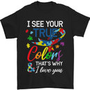 a black t - shirt that says i see your true colors that's why