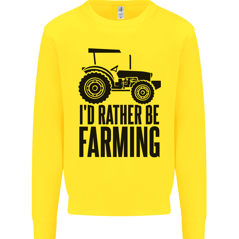 I'd Rather Be Farming Farmer Tractor Kids Sweatshirt Jumper Yellow