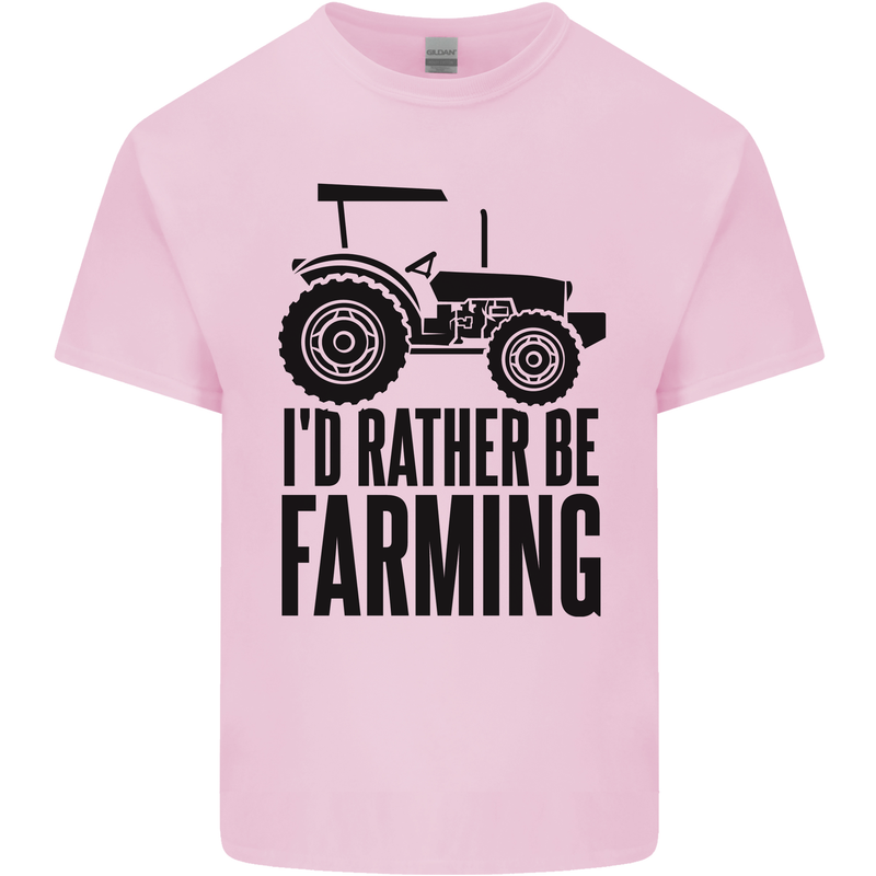 I'd Rather Be Farming Farmer Tractor Kids T-Shirt Childrens Light Pink