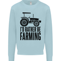 I'd Rather Be Farming Farmer Tractor Mens Sweatshirt Jumper Light Blue