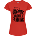I'd Rather Be Farming Farmer Tractor Womens Petite Cut T-Shirt Red