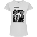 I'd Rather Be Farming Farmer Tractor Womens Petite Cut T-Shirt White