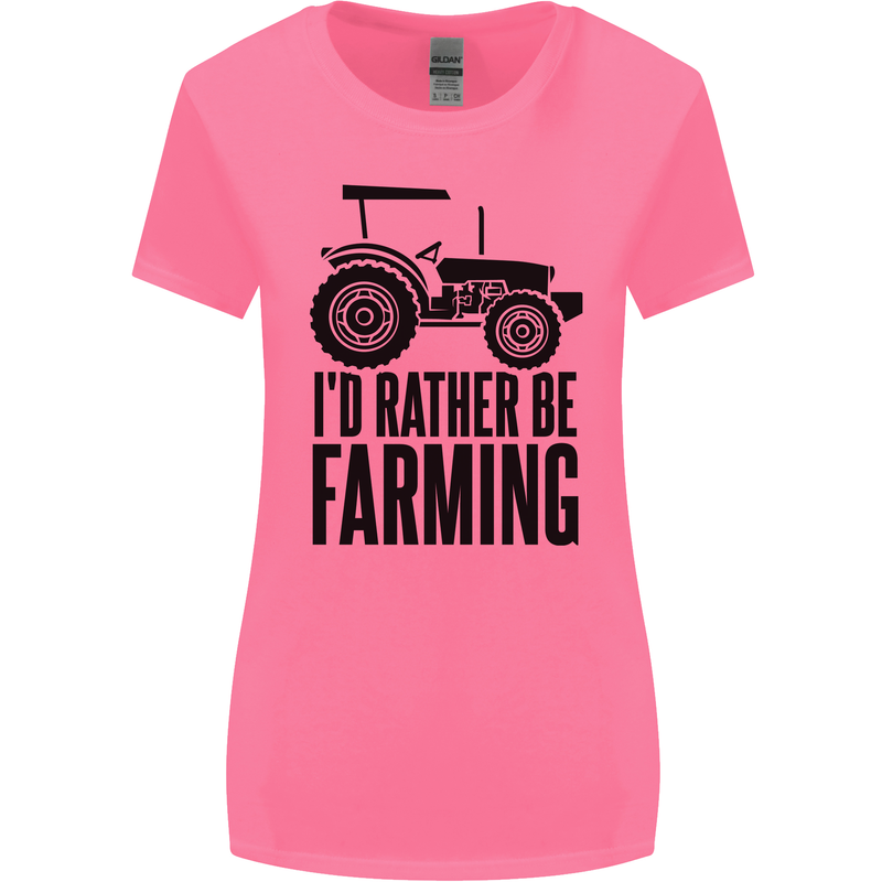 I'd Rather Be Farming Farmer Tractor Womens Wider Cut T-Shirt Azalea