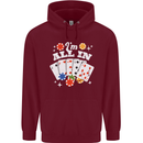 I'm All In Poker Mens 80% Cotton Hoodie Maroon