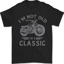 a black t - shirt that says i'm not old i'm a