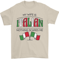 Italian Wife Nothing Scares Me Funny Italy Mens T-Shirt 100% Cotton Sand