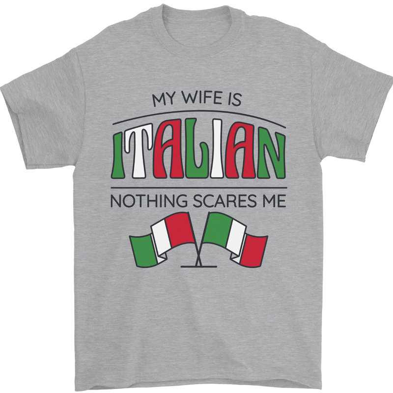 Italian Wife Nothing Scares Me Funny Italy Mens T-Shirt 100% Cotton Sports Grey