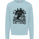 Its a Black Cat Thing Halloween Mens Sweatshirt Jumper Light Blue