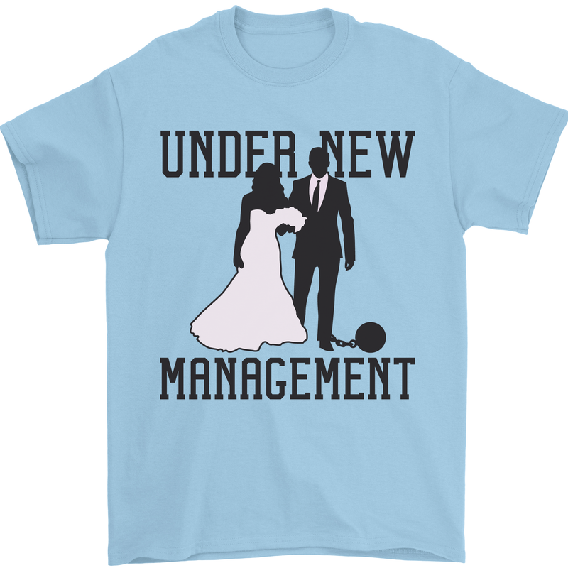 Just Married Under New Management Mens T-Shirt 100% Cotton Light Blue