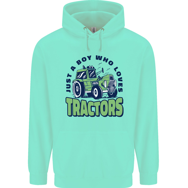 Just a Boy Who Loves Tractors Farmer Childrens Kids Hoodie Peppermint