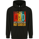 Kayaking Dad But Cooler Funny Kayak Mens 80% Cotton Hoodie Black