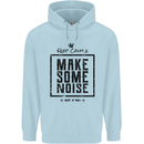 Keep Calm & Make Some Noise Rock n Roll Mens 80% Cotton Hoodie Light Blue
