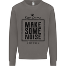 Keep Calm & Make Some Noise Rock n Roll Mens Sweatshirt Jumper Charcoal