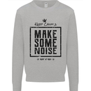 Keep Calm & Make Some Noise Rock n Roll Mens Sweatshirt Jumper Sports Grey