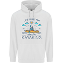 Life is Better When I'm Kayaking Funny Kayak Mens 80% Cotton Hoodie White