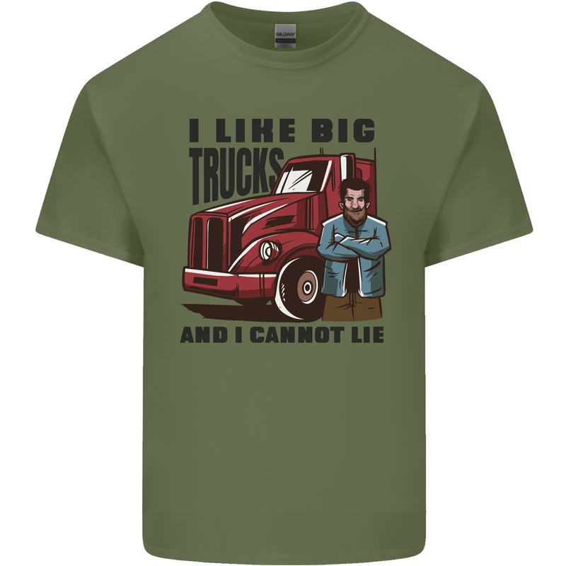 Lorry Driver I Like Big Trucks I Cannot Lie Trucker Mens Cotton T-Shirt Tee Top Military Green