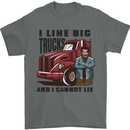 Lorry Driver I Like Big Trucks I Cannot Lie Trucker Mens T-Shirt 100% Cotton Charcoal
