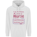 Mom and a Nurse Nothing Scares Me Mothers Day Childrens Kids Hoodie White
