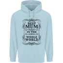 Mothers Day Best Mum in the World Childrens Kids Hoodie Light Blue