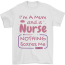 Mum and a Nurse Funny Mothers Day Gift Mens T-Shirt 100% Cotton White