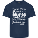 Mum and a Nurse Nothing Scares Me Mothers Day Kids T-Shirt Childrens Navy Blue