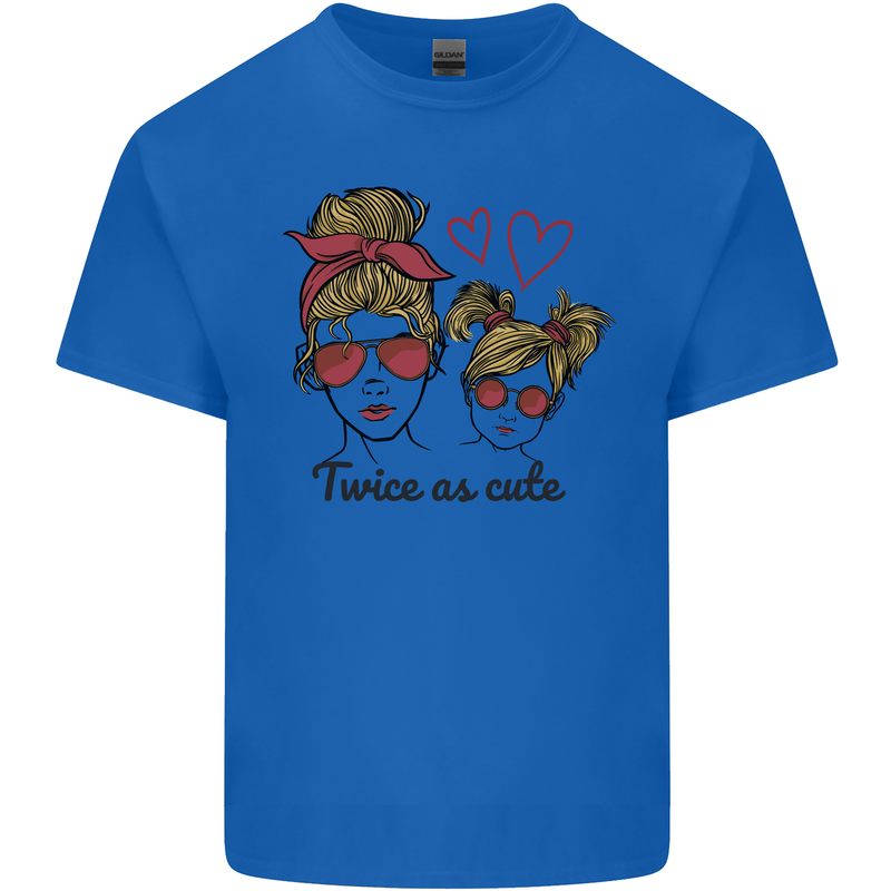 Mummy & Daughter Twice as Cute Mommy Kids T-Shirt Childrens Royal Blue