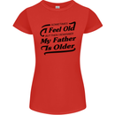 My Father is Older 30th 40th 50th Birthday Womens Petite Cut T-Shirt
